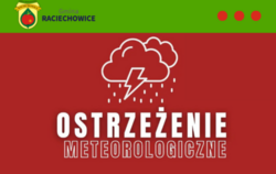 Zdjęcie do Ostrzeżenie meteorologiczne trzeciego stopnia...