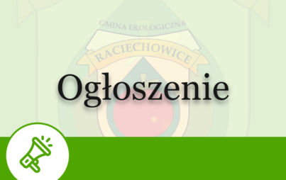 Zdjęcie do Informacja dla mieszkańc&oacute;w Gminy Raciechowice - 31 grudnia 2021 urząd czynny do godziny 13:00