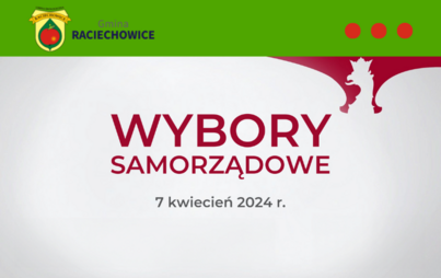 Zdjęcie do Informacja Gminnej Komisji Wyborczej w Raciechowicach 