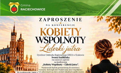 Zdjęcie do Kobiety wsp&oacute;lnoty &ndash; liderki jutra &ndash; konferencja w Krakowie już jutro