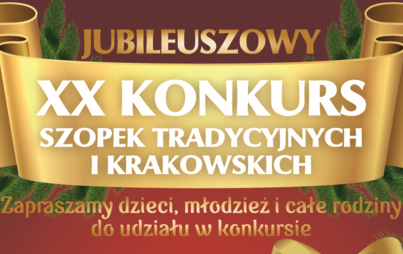 Zdjęcie do XX KONKURS SZOPEK TRADYCYJNYCH I KRAKOWSKICH